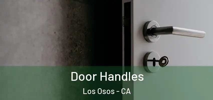 Door Handles Los Osos - CA