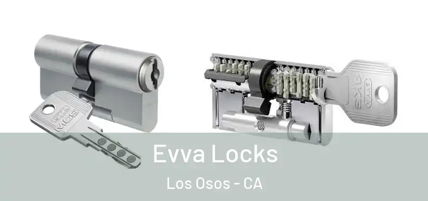  Evva Locks Los Osos - CA