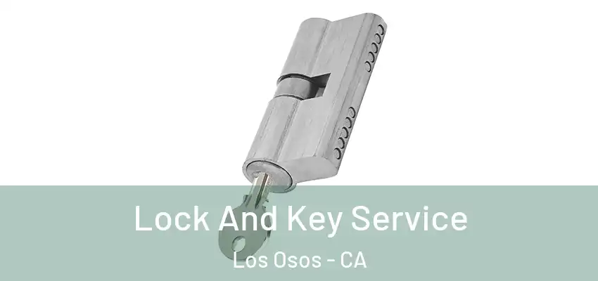  Lock And Key Service Los Osos - CA