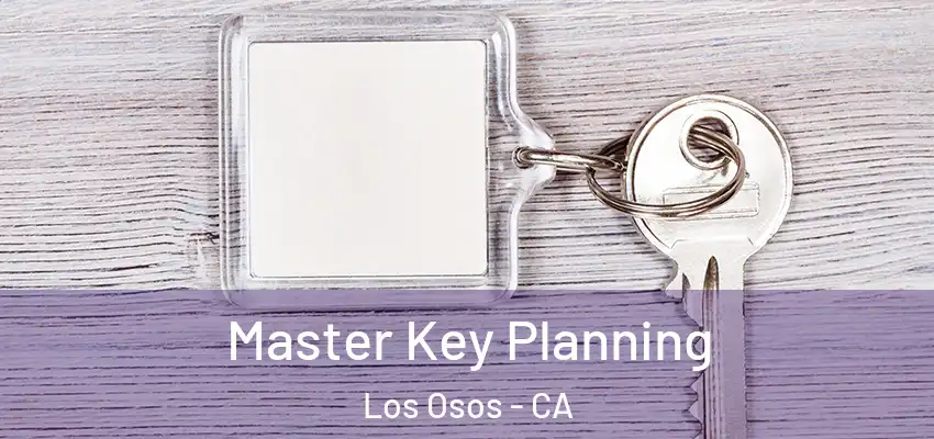  Master Key Planning Los Osos - CA