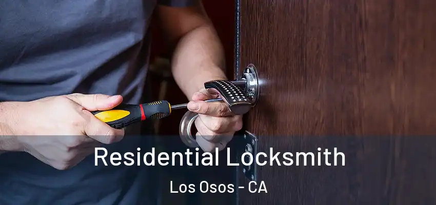  Residential Locksmith Los Osos - CA